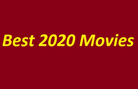 Best 50 Movies Released in 2020